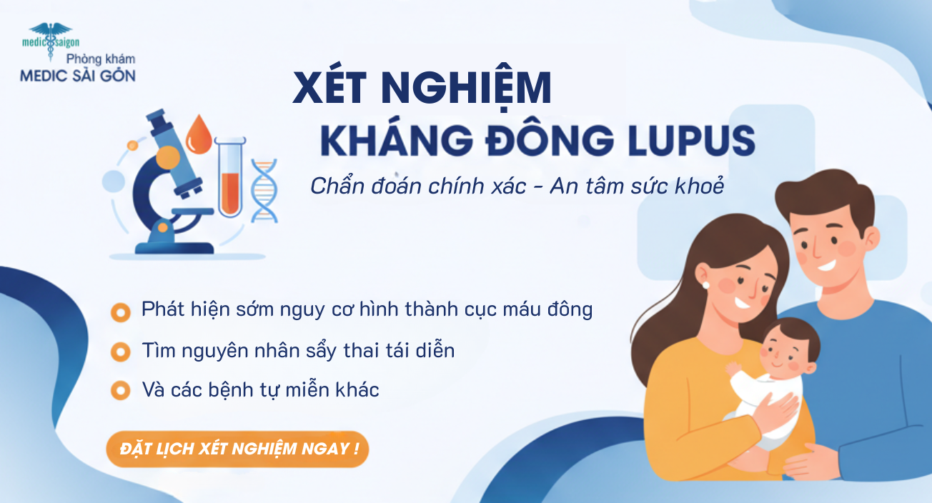 Xét nghiệm kháng đông Lupus tại Phòng khám Chẩn đoán Medic Sài Gòn