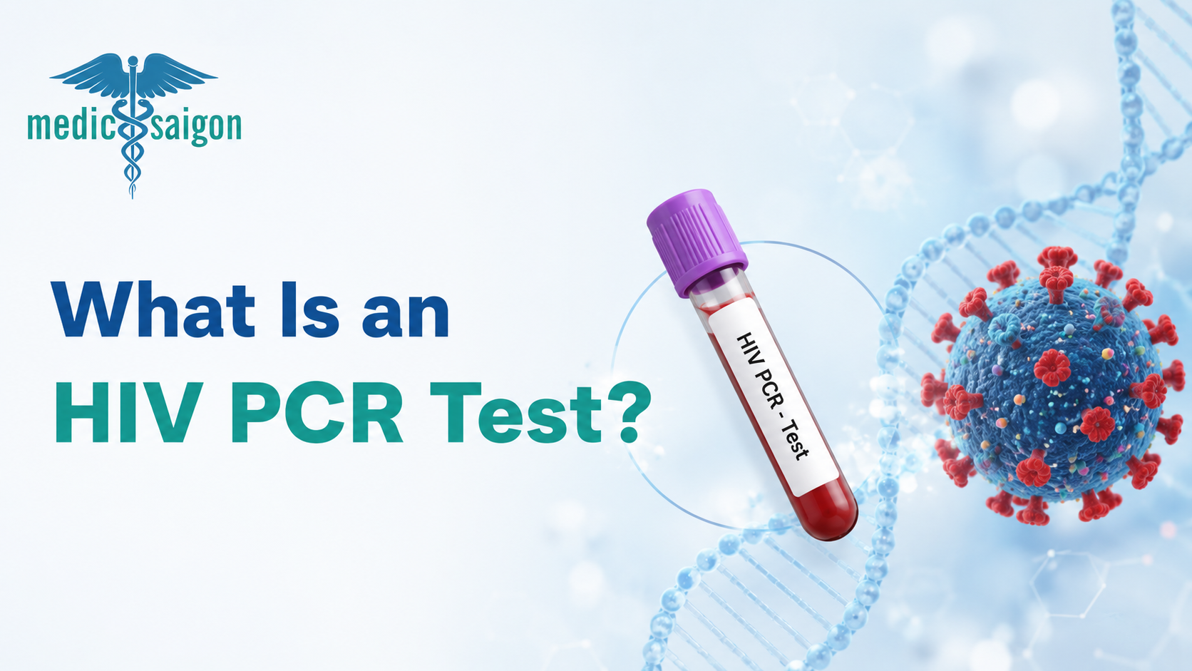 What Is an HIV PCR Test