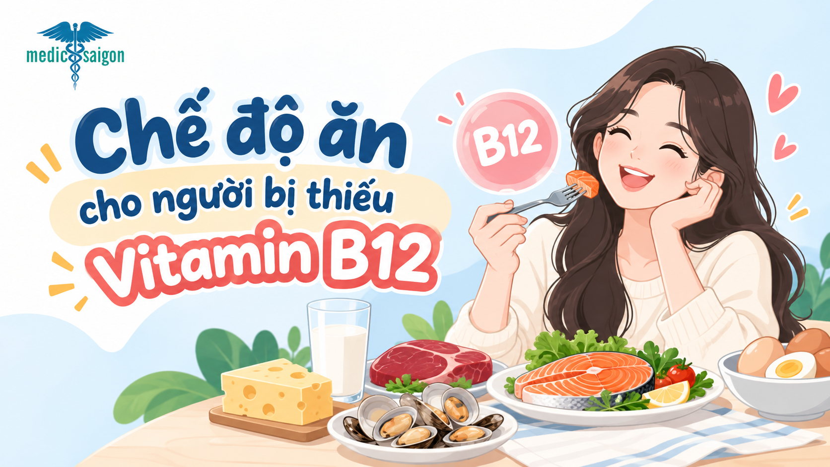 Chế độ ăn cho người bị thiếu vitamin B12