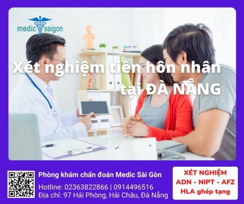 Xét nghiệm tiền hôn nhân tại Đà Nẵng - Phòng khám medic