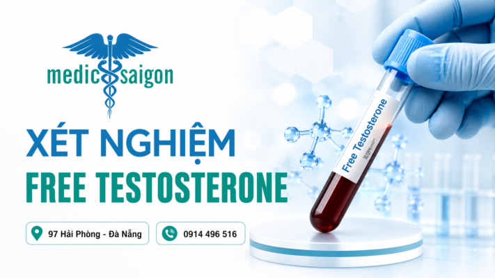 Xét nghiệm Free Testosterone ở đâu tại Đà Nẵng