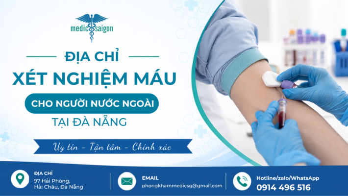 Địa chỉ xét nghiệm máu cho người nước ngoài tại Đà Nẵng